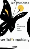 Verflixte Erleuchtung Verflixte Erleuchtung