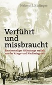 Verführt und missbraucht Verführt und missbraucht