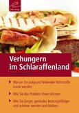 Verhungern im Schlaraffenland Verhungern im Schlaraffenland