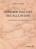 Vernimm das Lied des Alls in dir! Vernimm das Lied des Alls in dir!