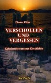 Verschollen und vergessen Verschollen und vergessen