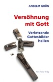 Versöhnung mit Gott Versöhnung mit Gott