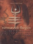 Verwurzelt fliegen Verwurzelt fliegen