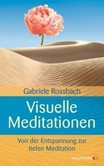 Visuelle Meditationen Visuelle Meditationen