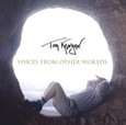 Voices from Other Worlds. Elf schamanische Lieder spiritueller Heiler, 1 Audio-CD Voices from Other Worlds. Elf schamanische Lieder spiritueller Heiler, 1 Audio-CD