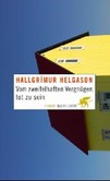 Vom zweifelhaften Vergnügen,tot zu sein