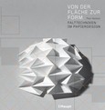 Von der Fläche zur Form, m. CD-ROM Von der Fläche zur Form, m. CD-ROM
