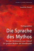 Vortragszyklus - Die Sprache des Mythos - Audio-MP3-DVD Vortragszyklus - Die Sprache des Mythos - Audio-MP3-DVD
