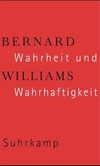 Wahrheit und Wahrhaftigkeit Wahrheit und Wahrhaftigkeit