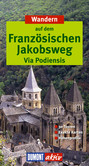 Wandern auf dem Französischen Jakobsweg - Via Podiensis Wandern auf dem Französischen Jakobsweg - Via Podiensis
