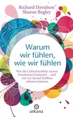 Warum wir fühlen, wie wir fühlen Warum wir fühlen, wie wir fühlen