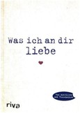 Was ich an dir liebe Was ich an dir liebe