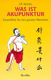 Was ist Akupunktur? Was ist Akupunktur?