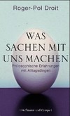 Was Sachen mit uns machen Was Sachen mit uns machen