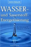 Wasser- und Sauerstoff-Energetisierung Wasser- und Sauerstoff-Energetisierung