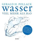 Wasser - viel mehr als H2O Wasser - viel mehr als H2O