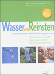 Wasser vom Reinsten Wasser vom Reinsten