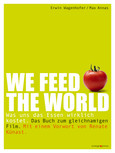 We feed the World We feed the World