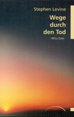 Wege durch den Tod Wege durch den Tod