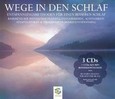 Wege in den Schlaf, 3 Audio-CDs Wege in den Schlaf, 3 Audio-CDs