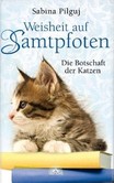 Weisheit auf Samtpfoten Weisheit auf Samtpfoten