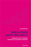 Welche Rolle spielt die Liebe?