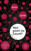 Wem gehört die Zukunft? Wem gehört die Zukunft?