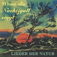 Wenn die Nachtigall singt Audio CD Wenn die Nachtigall singt Audio CD
