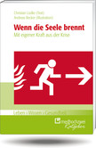 Wenn die Seele brennt Wenn die Seele brennt