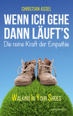 Wenn ich gehe, dann läuft's Wenn ich gehe, dann läuft's