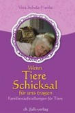 Wenn Tiere Schicksal für uns tragen Wenn Tiere Schicksal für uns tragen