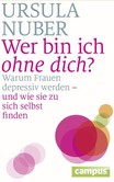 Wer bin ich ohne dich? Wer bin ich ohne dich?