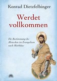 Werdet vollkommen Werdet vollkommen