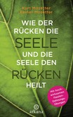 Wie der Rücken die Seele und die Seele den Rücken heilt Wie der Rücken die Seele und die Seele den Rücken heilt