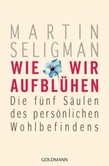 Wie wir aufblühen Wie wir aufblühen