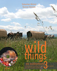 Wild Things 3 Die Outdoorküche - Karpaten m. DVD Wild Things 3 Die Outdoorküche - Karpaten m. DVD