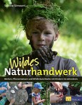 Wildes Naturhandwerk Wildes Naturhandwerk
