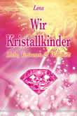 Wir Kristallkinder Wir Kristallkinder
