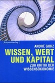 Wissen, Wert und Kapital Wissen, Wert und Kapital