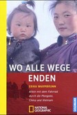 Wo alle Wege enden. Wo alle Wege enden.