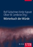 Wörterbuch der Würde Wörterbuch der Würde
