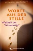 Worte aus der Stille Worte aus der Stille
