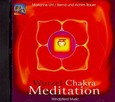Wurzel-Chakra-Meditation, 1 CD-Audio Wurzel-Chakra-Meditation, 1 CD-Audio
