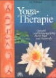 Yoga-Therapie, m. CD-ROM Yoga-Therapie, m. CD-ROM
