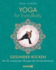 Yoga for EveryBody - Gesunder Rücken Yoga for EveryBody - Gesunder Rücken