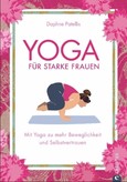 Yoga für starke Frauen Yoga für starke Frauen