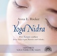 Yoga Nidra, Den Körper stärken (Reise durch Organe, Knochen und Gelenke), Audio-CD Yoga Nidra, Den Körper stärken (Reise durch Organe, Knochen und Gelenke), Audio-CD