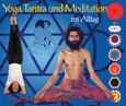 Yoga, Tantra und Meditation im Alltag Yoga, Tantra und Meditation im Alltag