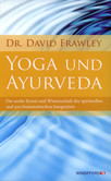 Yoga und Aryuveda Yoga und Aryuveda