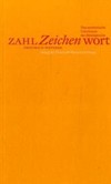 Zahl, Zeichen, Wort Zahl, Zeichen, Wort